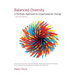 Balanced Diversity: A Portfolio Approach to Organizational Change