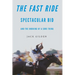 The Fast Ride: Spectacular Bid and the Undoing of a Sure Thing