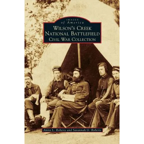 Wilson's Creek National Battlefield: Civil War Collection