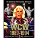 The History of Professional Wrestling: World Championship Wrestling 1989-1994