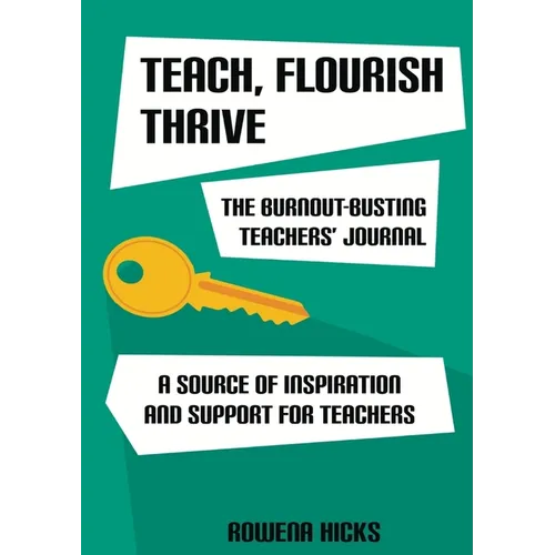 Burnout-Busting Teachers' Journal: A Source of Inspiration and Support for Teachers