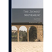 The Zionist Movement: Its Aims and Achievements