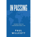In Passing. Scenes from an Unconventional Life