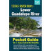 Lower Guadalupe River Pocket Guide