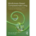 Mindfulness-Based Compassionate Living