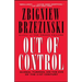 Out of Control: Global Turmoil on the Eve of the 21st Century