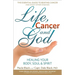Life, Cancer and God