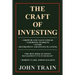 The Craft of Investing: Growth and Value Stocks - Emerging Markets - Funds - Retirement and Estate Planning