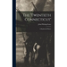 The 'Twentieth Connecticut': A Regimental History