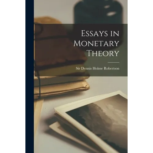 Essays in Monetary Theory