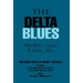 The Delta Blues