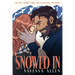 Snowed In