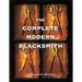 The Complete Modern Blacksmith