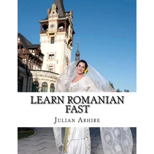 Learn Romanian Fast, Fun and Easy