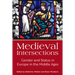 Medieval Intersections: Gender and Status in Europe in the Middle Ages