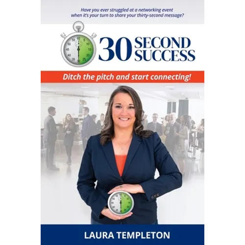 30 Second Success: Ditch the Pitch and Start Connecting