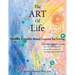 The ART of Life: Holistic Creative-Based Lessons For Living