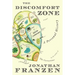 The Discomfort Zone: A Personal History