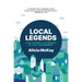 Local Legends: How To Make a Difference in Local Government