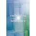 Embracing Brilliance: Contemplations on liberating our True Nature