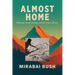 Almost Home: Dharma, Social Change, and the Power of Love