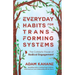 Everyday Habits for Transforming Systems: The Catalytic Power of Radical Engagement
