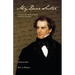 My Dear Sister: Nathaniel Hawthorne and His Sisters