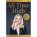 All Time High: The Power of Cryptocurrencies and How to Invest the Right Way