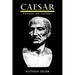 Caesar: Politician and Statesman