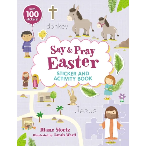 Say and Pray Bible Easter Sticker and Activity Book