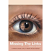 Missing the Links: A Mother's Murder of My 17-Month Old Son Garrison