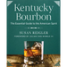 Kentucky Bourbon: The Essential Guide to the American Spirit