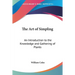 The Art of Simpling: An Introduction to the Knowledge and Gathering of Plants