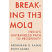Breaking the Mold: India's Untraveled Path to Prosperity
