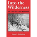 Into the Wilderness: The Lewis and Clark Expedition
