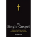 The Single Gospel
