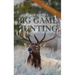 Elmer Keith's Big Game Hunting
