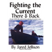 Fighting the Current