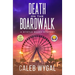 Death on the Boardwalk