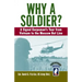 Why a Soldier?: A Signal Corpsman's Tour from Vietnam to the Moscow Hot Line