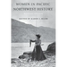 Women in Pacific Northwest History