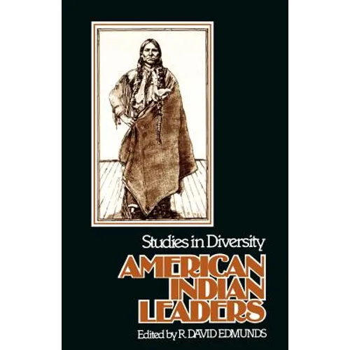 American Indian Leaders: Studies in Diversity