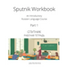 Sputnik Workbook: An Introductory Russian Language Course, Part I