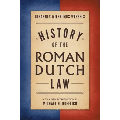 History of the Roman-Dutch Law