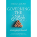 Governing the Small School: Strategies for Boards