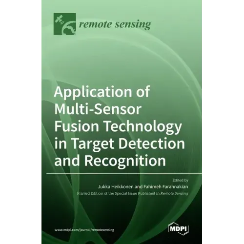 Application of Multi-Sensor Fusion Technology in Target Detection and Recognition