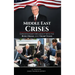Middle East Crises: Expeditionary Diplomacy with the Bush, Obama, and Trump Teams