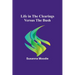 Life in the Clearings versus the Bush