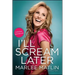 I'll Scream Later