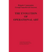 The Evolution of Operational Art